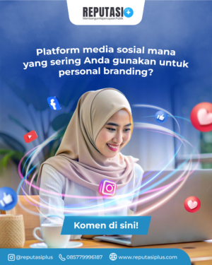 Platform Media Sosial Mana yang Sering Anda Gunakan untuk Personal Branding?