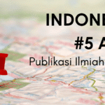 Indonesia Peringkat 5 Asia dalam Publikasi Ilmiah 2024, Konsistensi Publikasi Bereputasi Jadi Tantangan