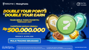 Nilai Tukar Rupiah Terus Melemah, Bittime Hadirkan Mining Points 2.0 #DoubleEarnDoublePoints, dengan Prize Pool lebih dari ,000