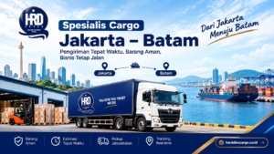 Harddies Cargo Fokus Kembangkan Layanan Pengiriman Cargo Jakarta–Batam