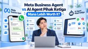 Meta Business Agent vs AI Agent Pihak Ketiga, Mana Lebih Worth It?